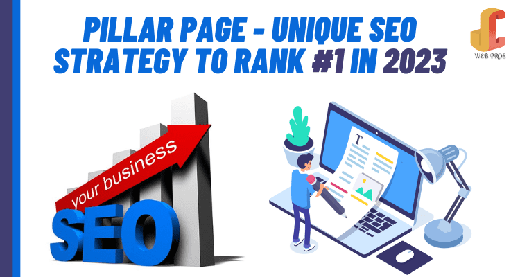 Pillar Page – Unique SEO Strategy to rank #1 in 2023