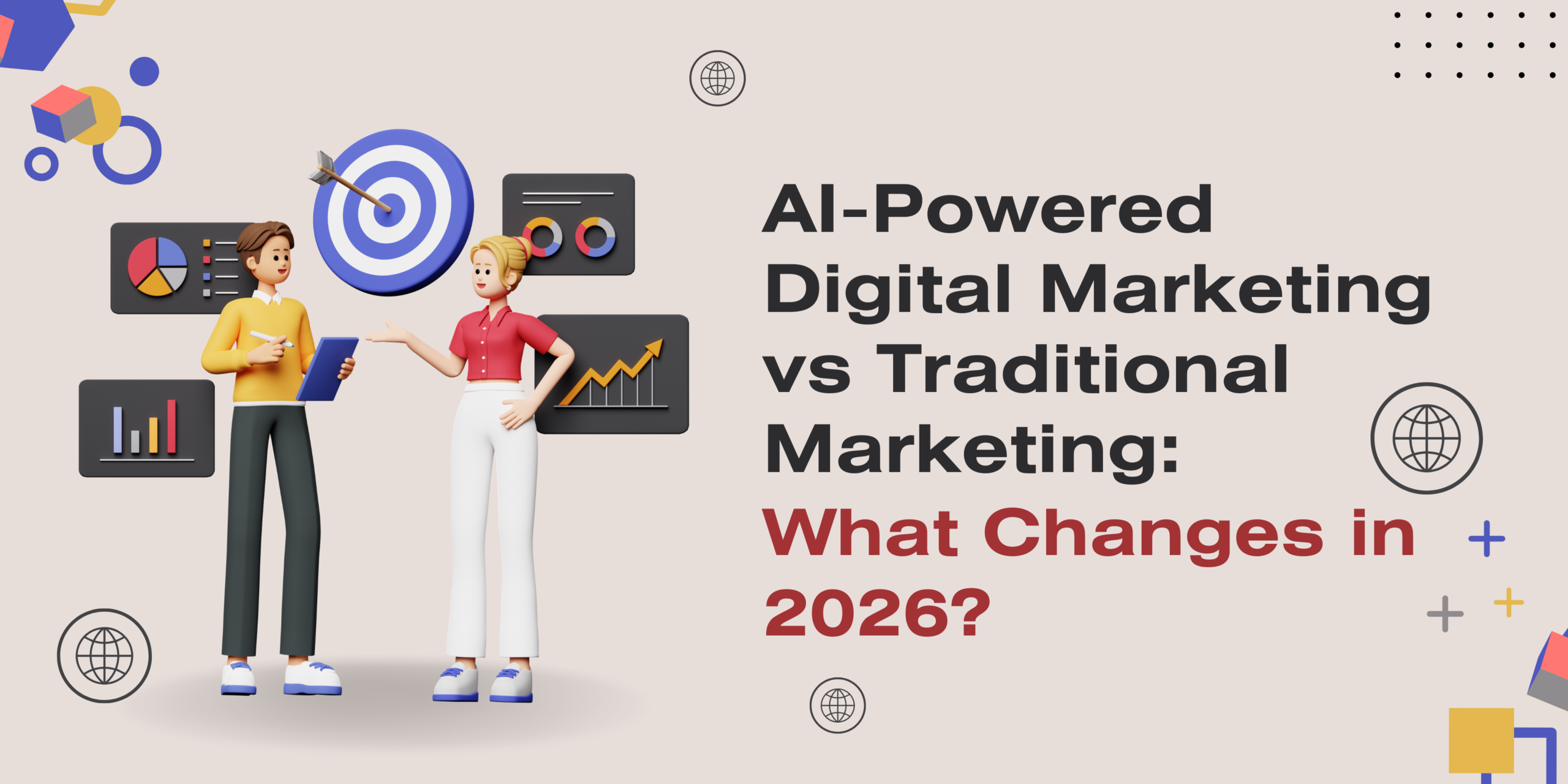 AI-Powered Digital Marketing vs Traditional Marketing: What Changes in 2026?